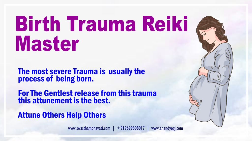 Birth Trauma Reiki Master